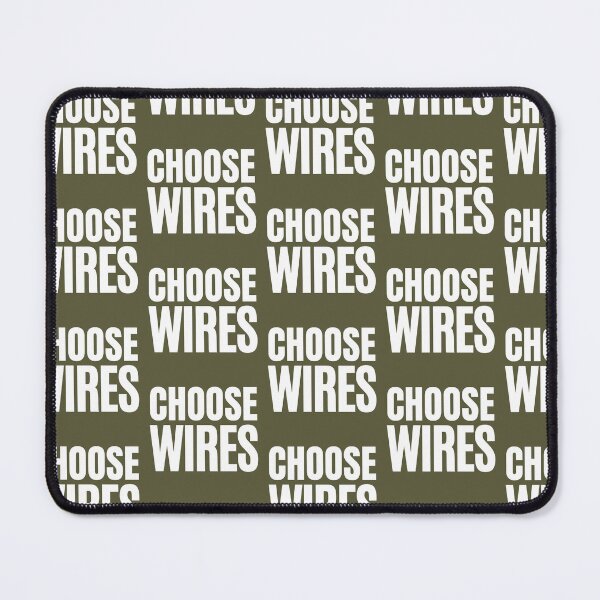 Item preview, Choose WIRES White on Colour version designed and sold by ProtectWIRES.
