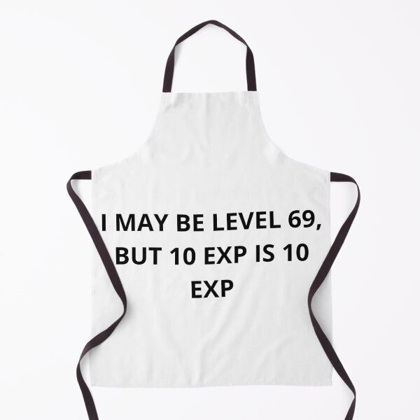 Item preview, EXP IS EXP EVERYONE KNOW IT designed and sold by LOLScavenger.