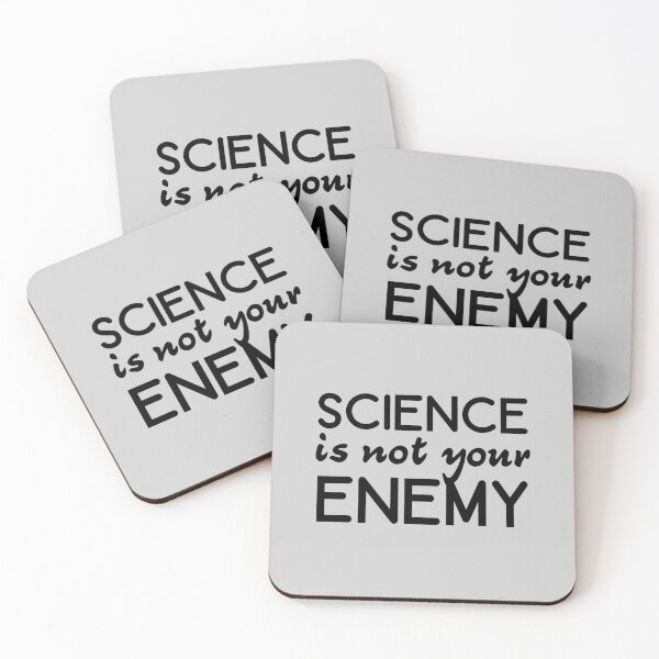 Item preview, Science is Not Your Enemy designed and sold by Unhinged Heather.