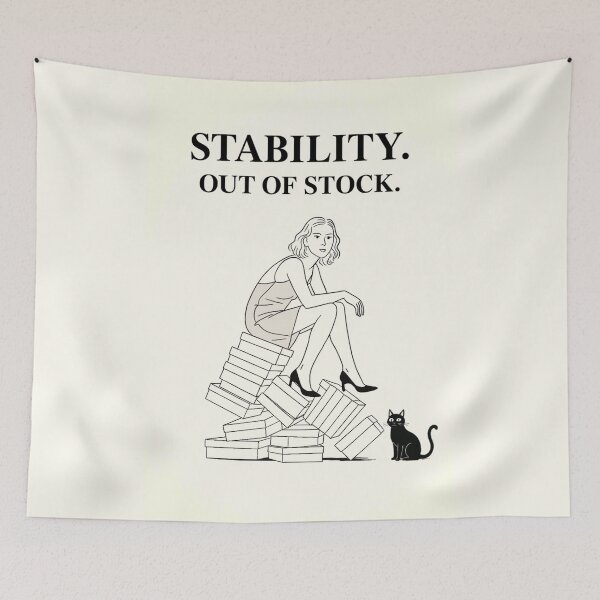 Item preview, Stability. Out of Stock. | Minimalist Sarcastic Quote  designed and sold by AptSEVENTY3.