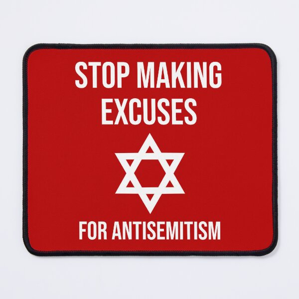 Item preview, Stop making excuses for antisemitism  designed and sold by Rachel the Artist .