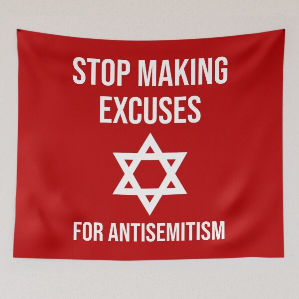 Item preview, Stop making excuses for antisemitism  designed and sold by Rachel the Artist .