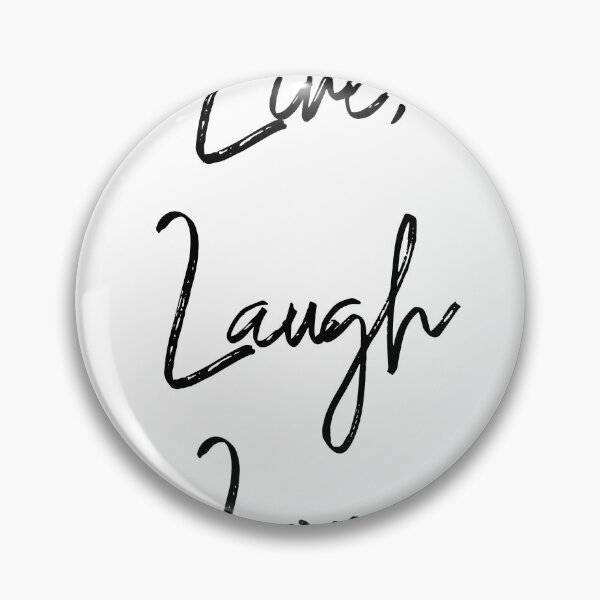 Item preview, Live Laugh Love -- just girly things designed and sold by SpookyRat1942.