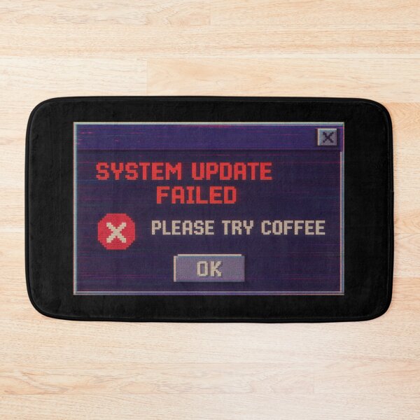 Item preview, System Update Failed – Please Try Coffee | Retro Glitch Y2K Error Message & Digital Nostalgia designed and sold by Jennah.