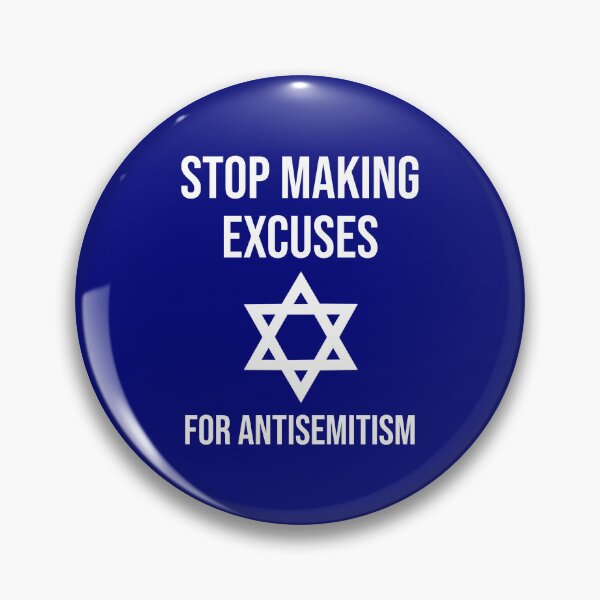 Item preview, Stop making excuses for antisemitism  designed and sold by Rachel the Artist .
