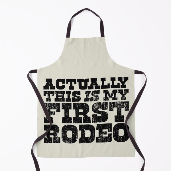 Item preview, This IS My First Rodeo designed and sold by The Common Tee.