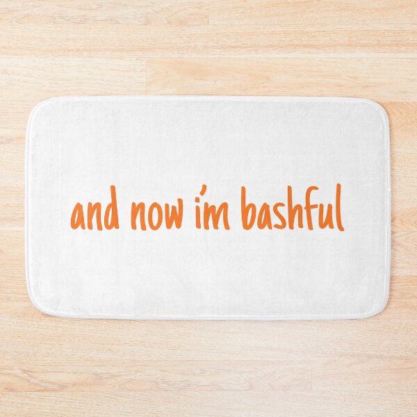 Item preview, Now I'm Bashful designed and sold by clawinyourback.