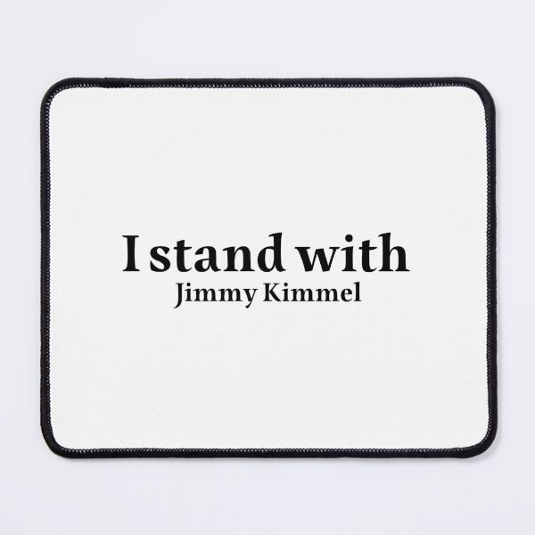 Item preview, I Stand With Jimmy Kimmel designed and sold by PetPanache.