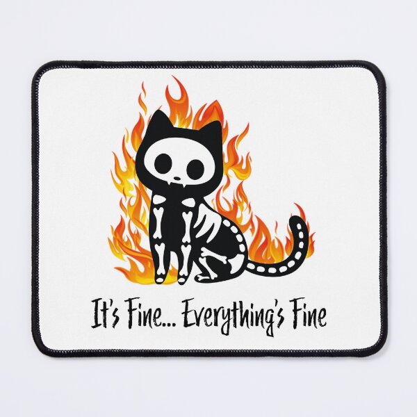 Item preview, Everything's Fine Skeleton Cat designed and sold by Whisker Me This.