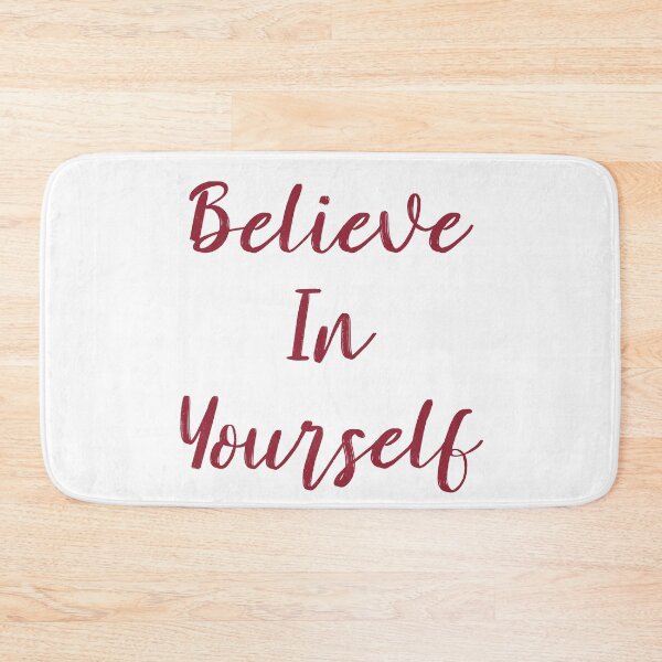 Item preview, Believe in yourself designed and sold by TLG_Designs.
