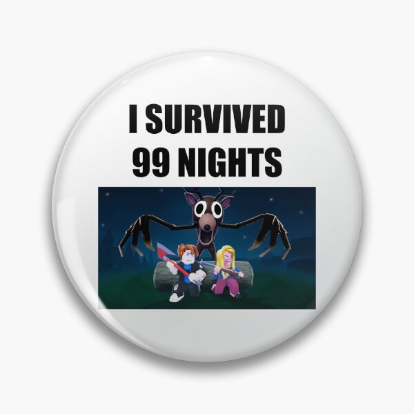 Item preview, I Survived 99 Nights in a Forest  designed and sold by Aerodin.