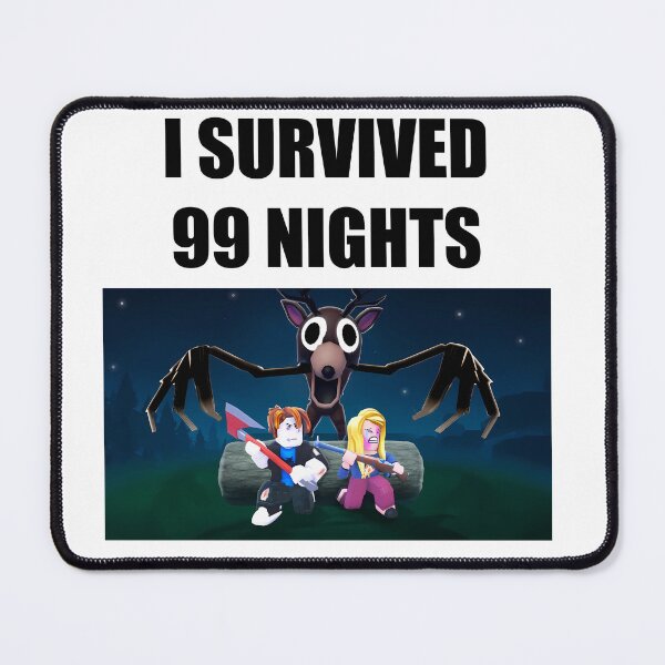 Item preview, I Survived 99 Nights in a Forest designed and sold by Aerodin.