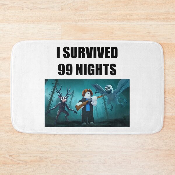 Item preview, I Survived 99 Nights in a Forest  designed and sold by Aerodin.