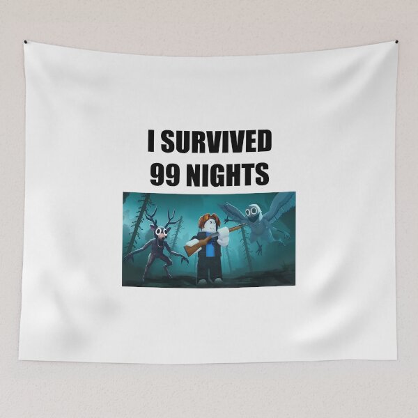 Item preview, I Survived 99 Nights in a Forest  designed and sold by Aerodin.