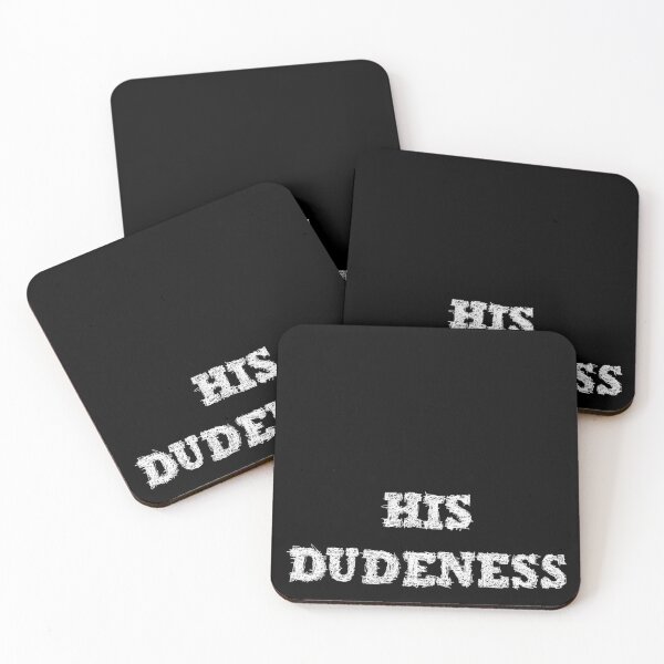 Item preview, His Dudeness - Big Lebowsky designed and sold by BeJahMan.