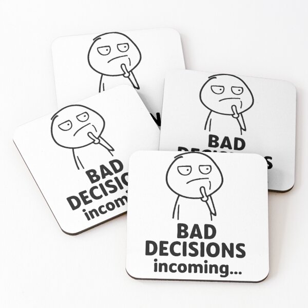Item preview, Bad Decisions Incoming designed and sold by Chill Doodles.