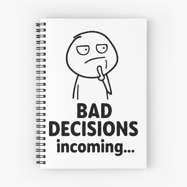 Item preview, Bad Decisions Incoming designed and sold by Chill Doodles.
