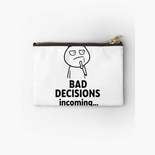 Item preview, Bad Decisions Incoming designed and sold by Chill Doodles.