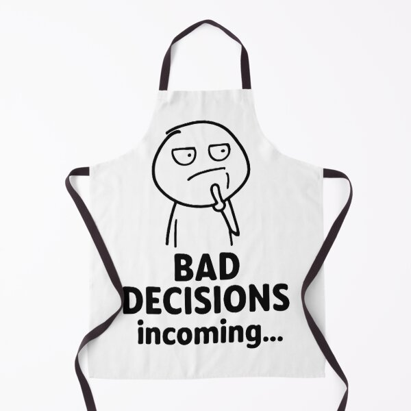 Item preview, Bad Decisions Incoming designed and sold by Chill Doodles.