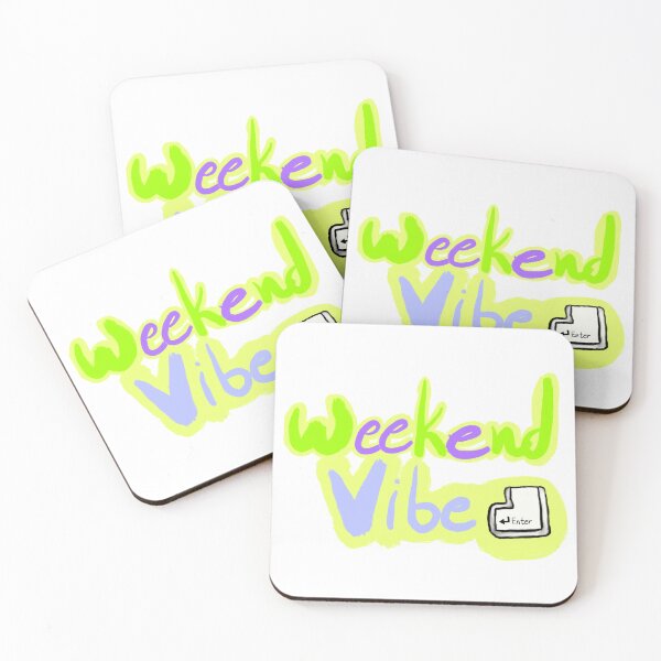 Item preview, Weekend Vibe Enter – Fun Weekend Design designed and sold by creativesurface.