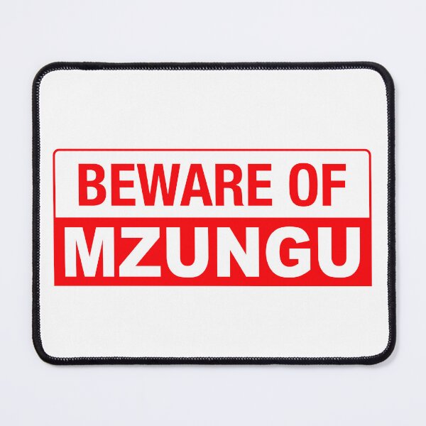 Item preview, Beware of Mzungu; Africa; Swahili; designed and sold by StickerApe.