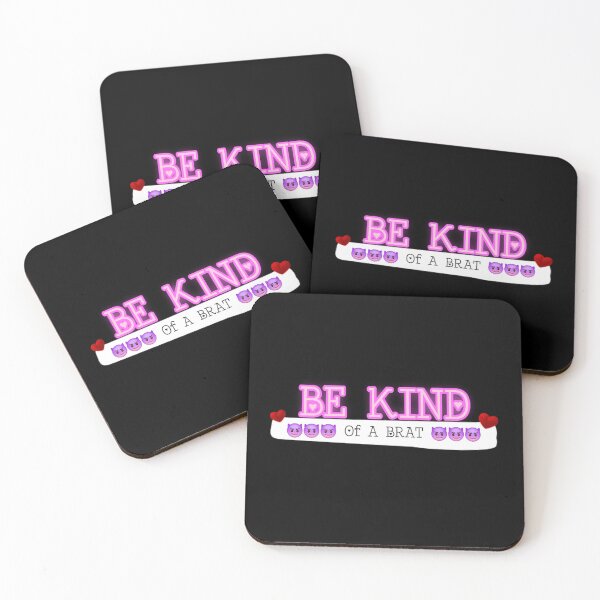 Item preview, Be Kind of a brat designed and sold by MillieLissow.