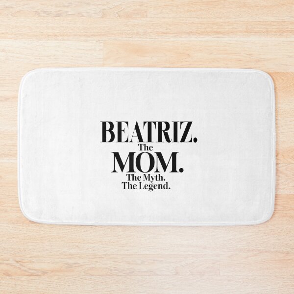 Item preview, Beatriz The Mom The Myth The Legend Beatriz Name - Funny Mom Quote designed and sold by Oussinc.