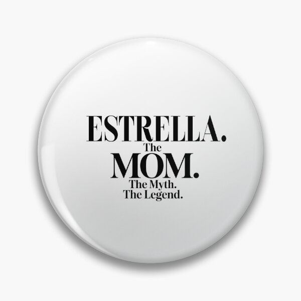 Item preview, Estrella The Mom The Myth The Legend Estrella Name - Funny Mom Quote designed and sold by Oussinc.