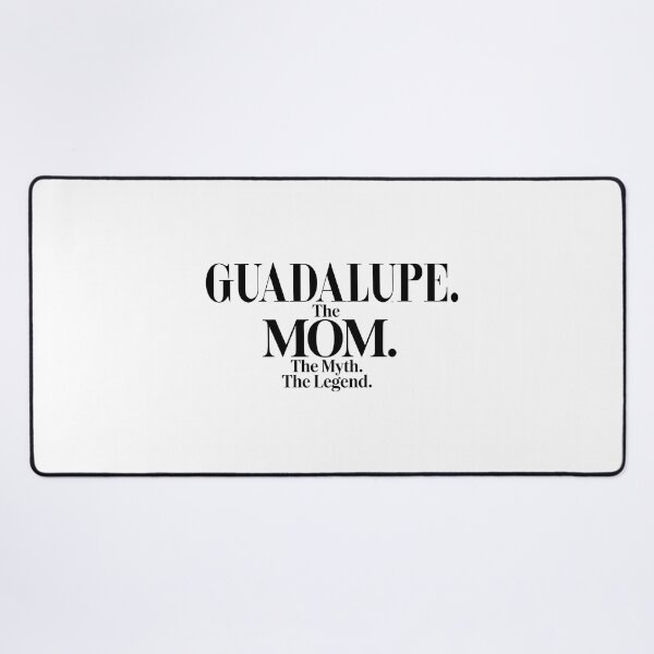 Item preview, Guadalupe The Mom The Myth The Legend Guadalupe Name - Funny Mom Quote designed and sold by Oussinc.