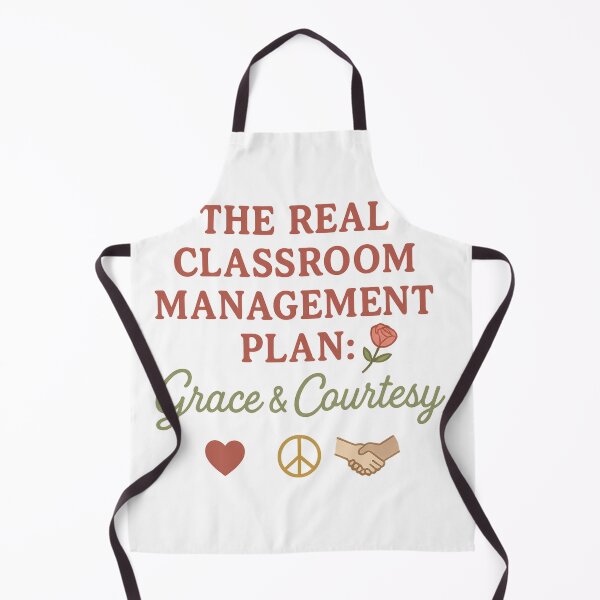 Item preview, The Real Classroom Management Plan: Grace & Courtesy | Montessori Teacher Humor designed and sold by MforMontessori.