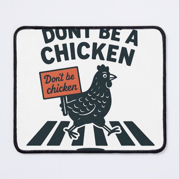 Item preview, don't be a chicken designed and sold by meesara.