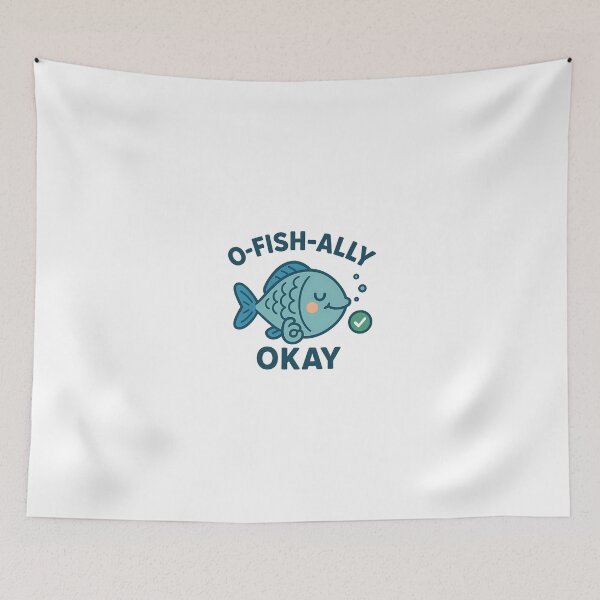 Item preview, O-FISH-ALLY OKAY designed and sold by meesara.