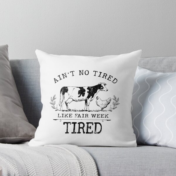 Item preview, Ain't No Tired Like Fair Week Tired designed and sold by Charbolreta.