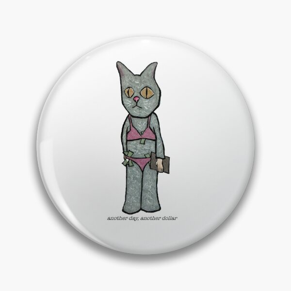 Item preview, Another day, another dollar designed and sold by Carbetarian.