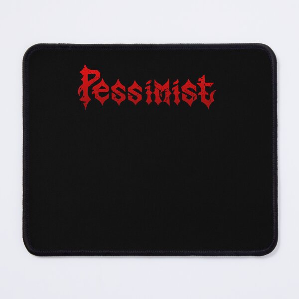 Item preview, Pessimist designed and sold by YasminSanderson.