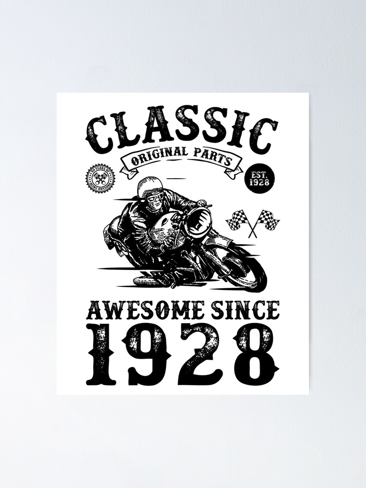 Poster 90e Cadeau D Anniversaire 90 Ans Ne En 1928 Fabrique En 1928 Cadeau D Anniversaire Vintage Amant De Moto Retro Bike Lover Cadeau D Anniversaire Pour Les Hommes Par Lookhumandesign Redbubble