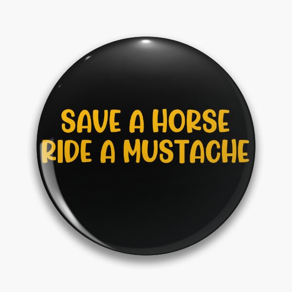 Item preview, Save A Horse Ride A Mustache Funny Adult Humor Quote designed and sold by imtiezpuwarj.