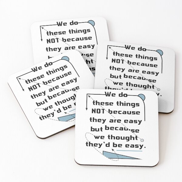Item preview, We Do These Things Not Because They Are Easy But Because We Thought They’d Be Easy designed and sold by imtiezpuwarj.