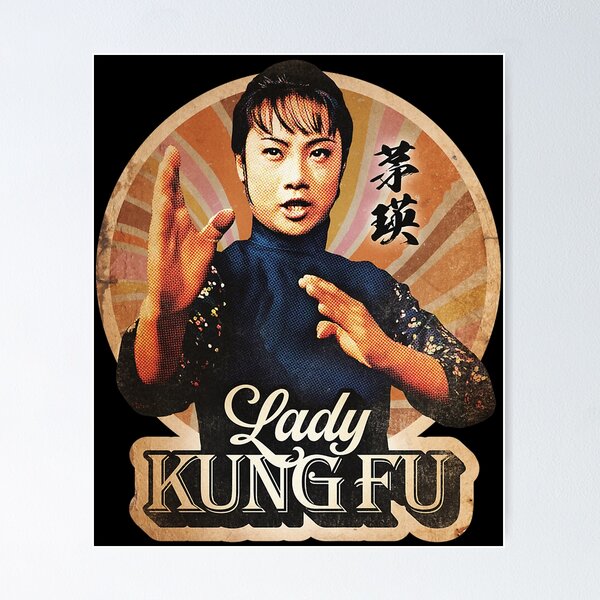 Lady Kung Fu Posters for Sale | Redbubble