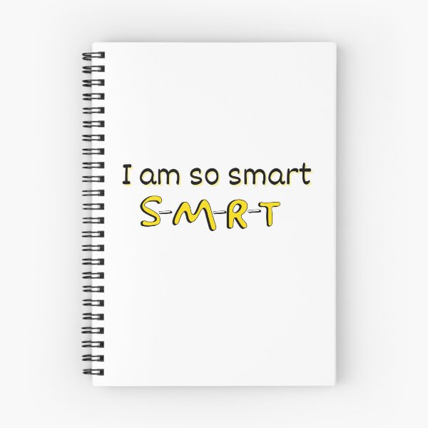 Item preview, I am so smart designed and sold by MotleyMethod.