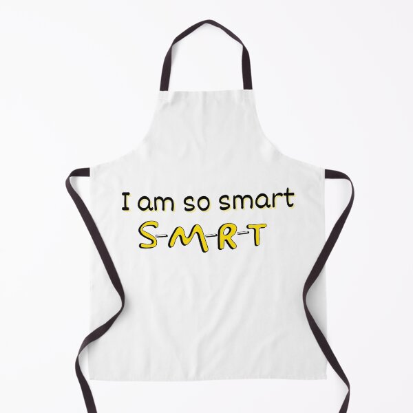 Item preview, I am so smart designed and sold by MotleyMethod.