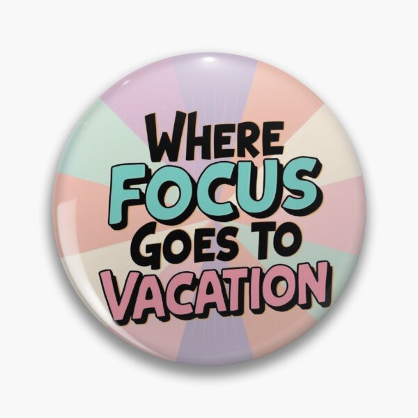 Item preview, ADHD: Where Focus Goes to Vacation designed and sold by Payna Store.