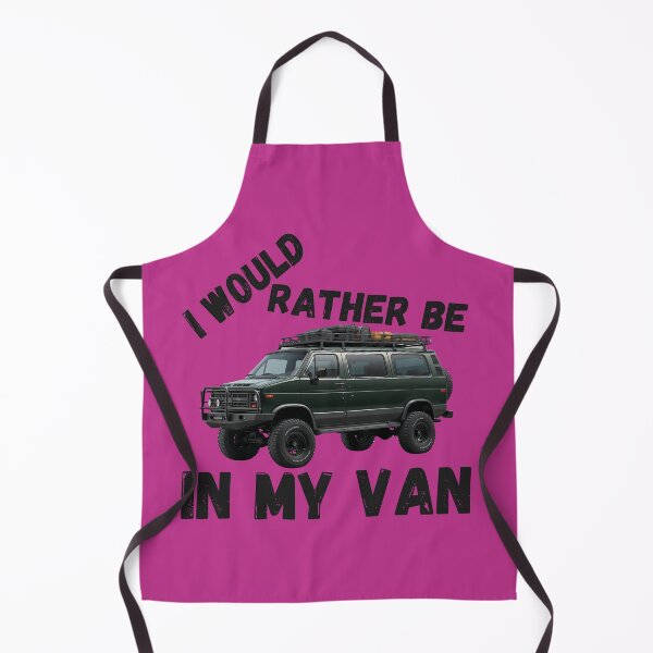 Item preview, I would rather be in my van designed and sold by TouchofAlaska.