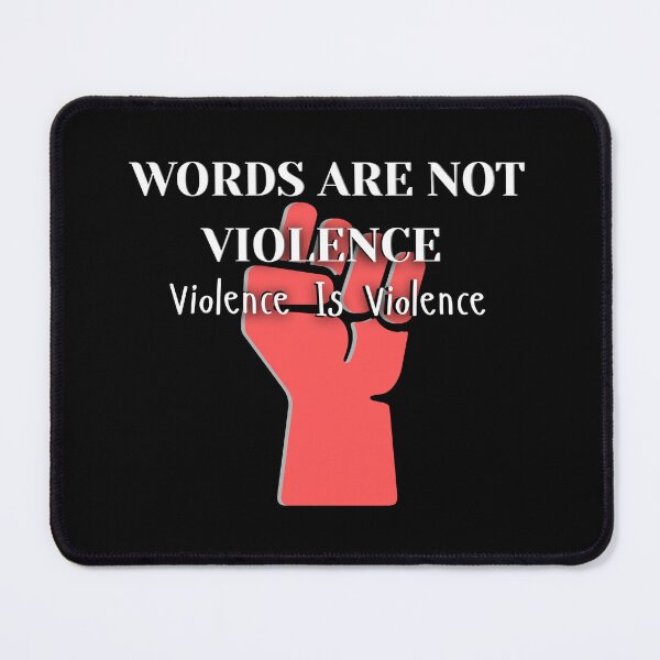 Item preview, Words Are Not Violence Violence Is Violence designed and sold by Flirt-Teez.