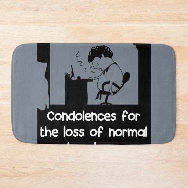 Item preview, Condolences For The Loss Of Normal Sleep Hours Quotes Overtime Work  designed and sold by Jaykioboer.