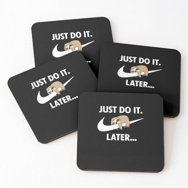 Item preview, Just Do It Later designed and sold by PALOMADECATUR.