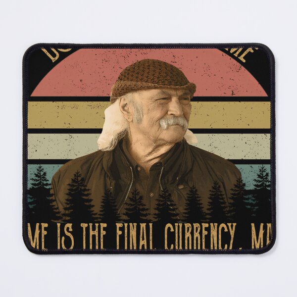 Item preview, Don'T Waste The Time David Crosby Singer Quote  designed and sold by MISTYGANTHER.