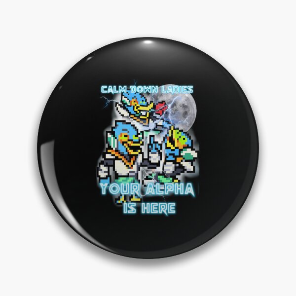 Item preview, Calm Down Ladies Your Alpha Is Here. Berdly Deltarune designed and sold by BrianBurris.