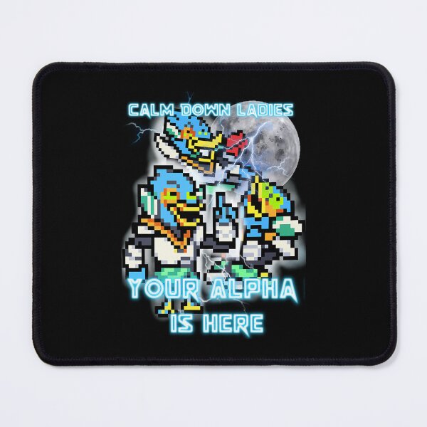Item preview, Calm Down Ladies Your Alpha Is Here. Berdly Deltarune designed and sold by BrianBurris.