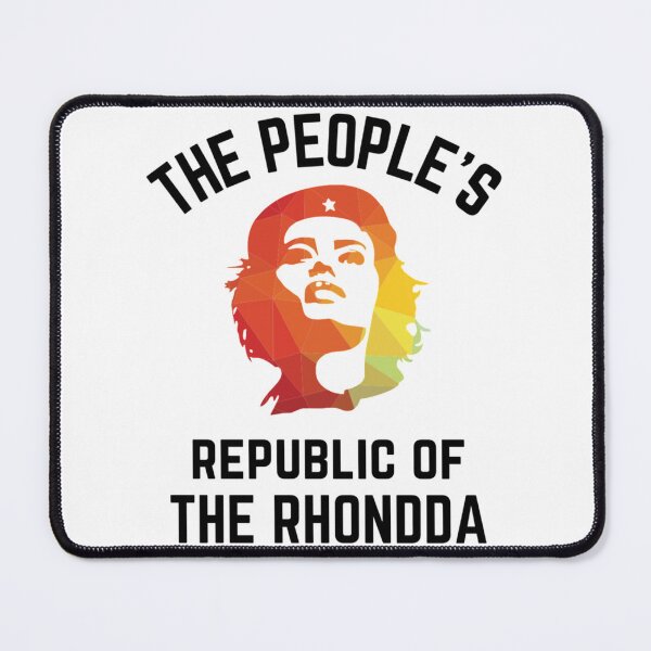 Item preview, The Rhondda, The people's republic of The Rhondda, South Wales, The Valleys designed and sold by GerhardWeimann.